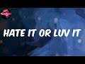 Hate It Or Luv It Lyrics Central Cee