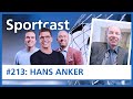 SPORTCAST #213: Hans Anker