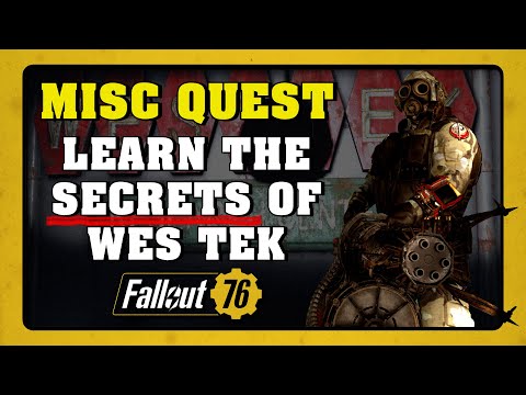 Fallout 76 Learn the Secrets of Wes Tek Misc Quest Walk Through