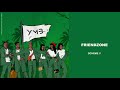 Friendzone (feat. Majortunes, Ayo Busari & BNXN fka Buju) | theAyoBusari