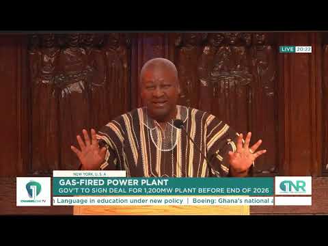 Ghana to Sign Deal for 1,200MW Gas-Fired Thermal Power Before End of 2026 — President Mahama