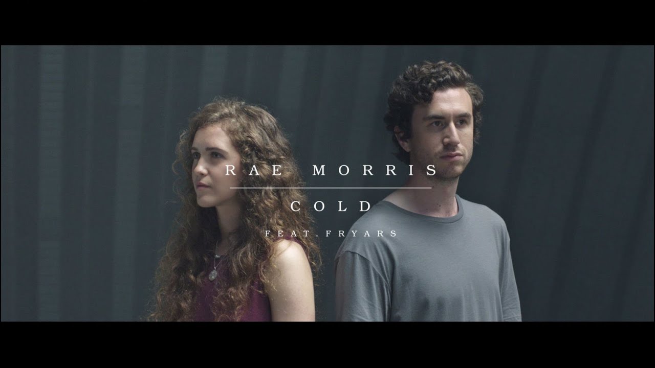 Rae Morris ft. Fryars — Cold