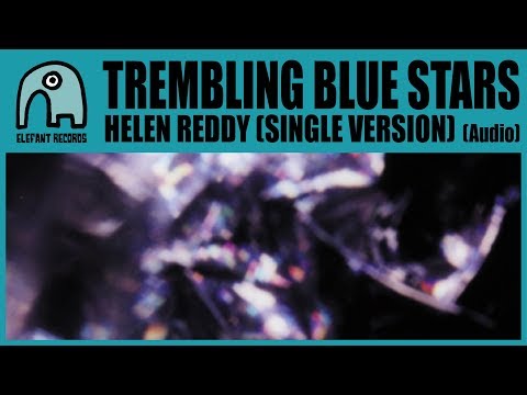 TREMBLING BLUE STARS - Helen Reddy (Single Version) [Audio]