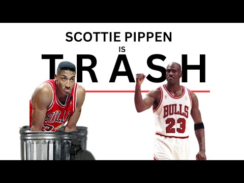 Scottie Pippen is TRASH and HATES Michael Jordan