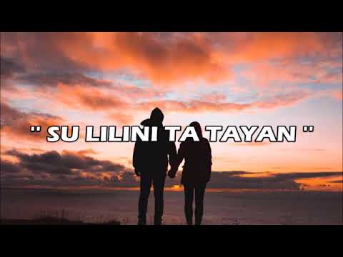 SO LILINI TA TAYAN-NASH ANGKANAN & SURAINA || LYRICS  VIDEO