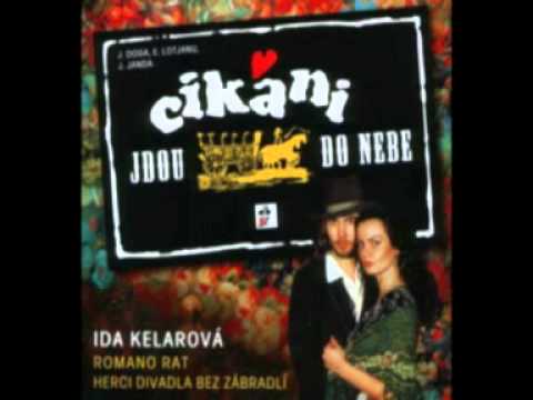 CIKANI JDOU DO NEBE - Ida Kelarova & Romano Rat - Romano Drom