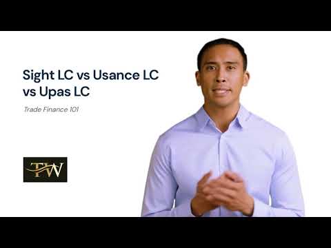 Trade 101: Sight LC vs Usance LC vs UPAS LC (SIMPLIFIED for beginners)