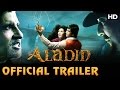 Aladin | Official Trailer | Riteish Deshmukh, Jacqueline Fernandez & Amitabh Bachchan