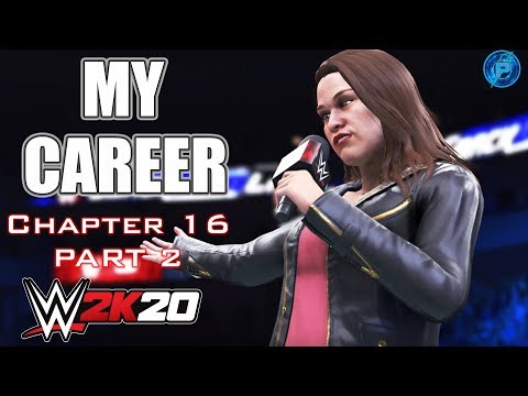 WWE 2k20: My Career: Chapter 16 Pt. 2 Play-through [Legend]