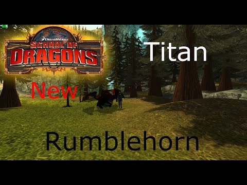 School of Dragons: NEW TITAN!!  Rumblehorn
