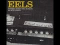 Eels: Numbered Days (Sixteen Tons, 2003 KCRW Session) 5/10