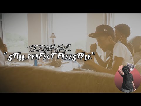 Tee Rackz - "Still Perfect Freestyle" (Music Video)