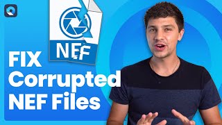 How to Fix Corrupted NEF Files? [4 Methods]