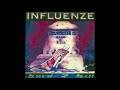 Influenze - Cheap Talk