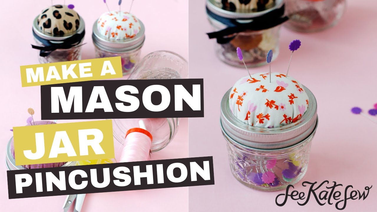 DIY Mason Jar Pincushion Sewing Kit