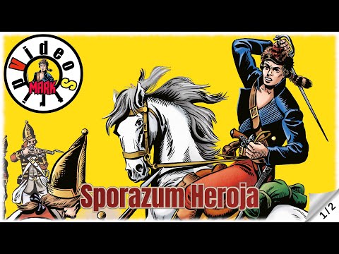 Komandant Mark - Sporazum Heroja - Strip u boji - (1/2)
