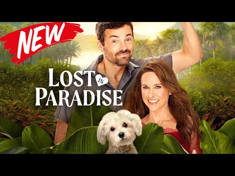 Lost in Paradise (2026) 🌴 | New Hallmark Romance Movie 2026 | Best Hallmark Love Story
