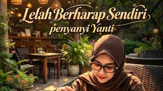 Download lagu Lagu indonesia terbaru, slow, cinta, sendu, patah hati, romantis 'Lelah Berharap Sendiri' - Yanti mp3