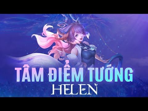 Tâm điểm tướng Helen