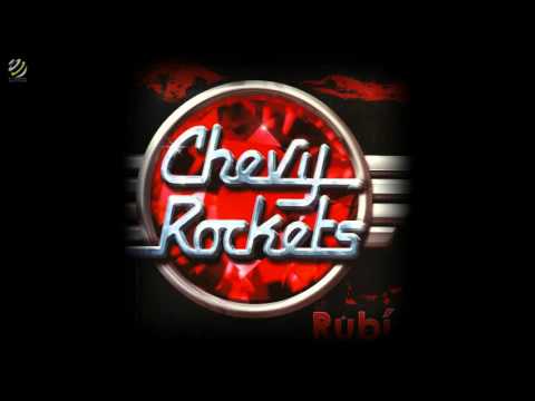 Chevy Rockets - Rubí (Album) [HQ Audio]