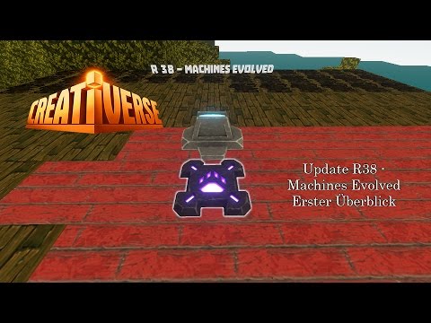 Creativerse Update R38 - Machines Evolved! [Deutsch/German]
