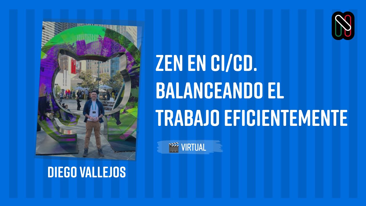 Zen en CI/CD. Balanceando el trabajo eficientemente
