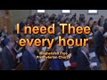 I Need Thee Every Hour