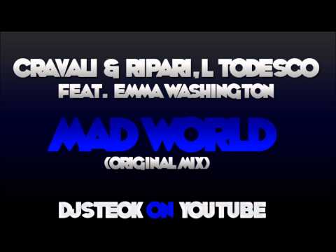 Cravali & Ripari, L Todesco - Mad World (Original Mix) HQ