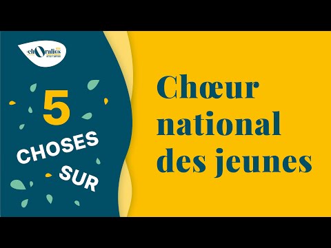 5 choses sur le Chœur National des Jeunes - Choralies 2022