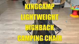 KingCamp Lightweight High Back Camping Chair Compact Folding Backpacking Armrest Bag Review