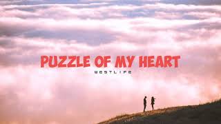 Puzzle of My Heart - Westlife (Lyrics)