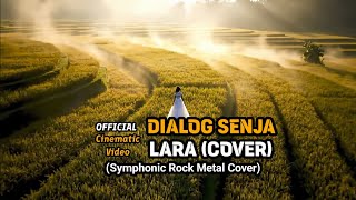 Download lagu Dialog Senja – Lara (Symphonic Rock Metal Cover) | Cinematic Video mp3 Download lagu Dialog Senja – Lara (Symphonic Rock Metal Cover) | Cinematic Video mp3