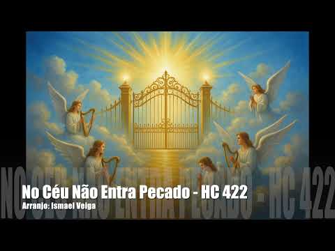 No Céu Não Entra Pecado - HC 422