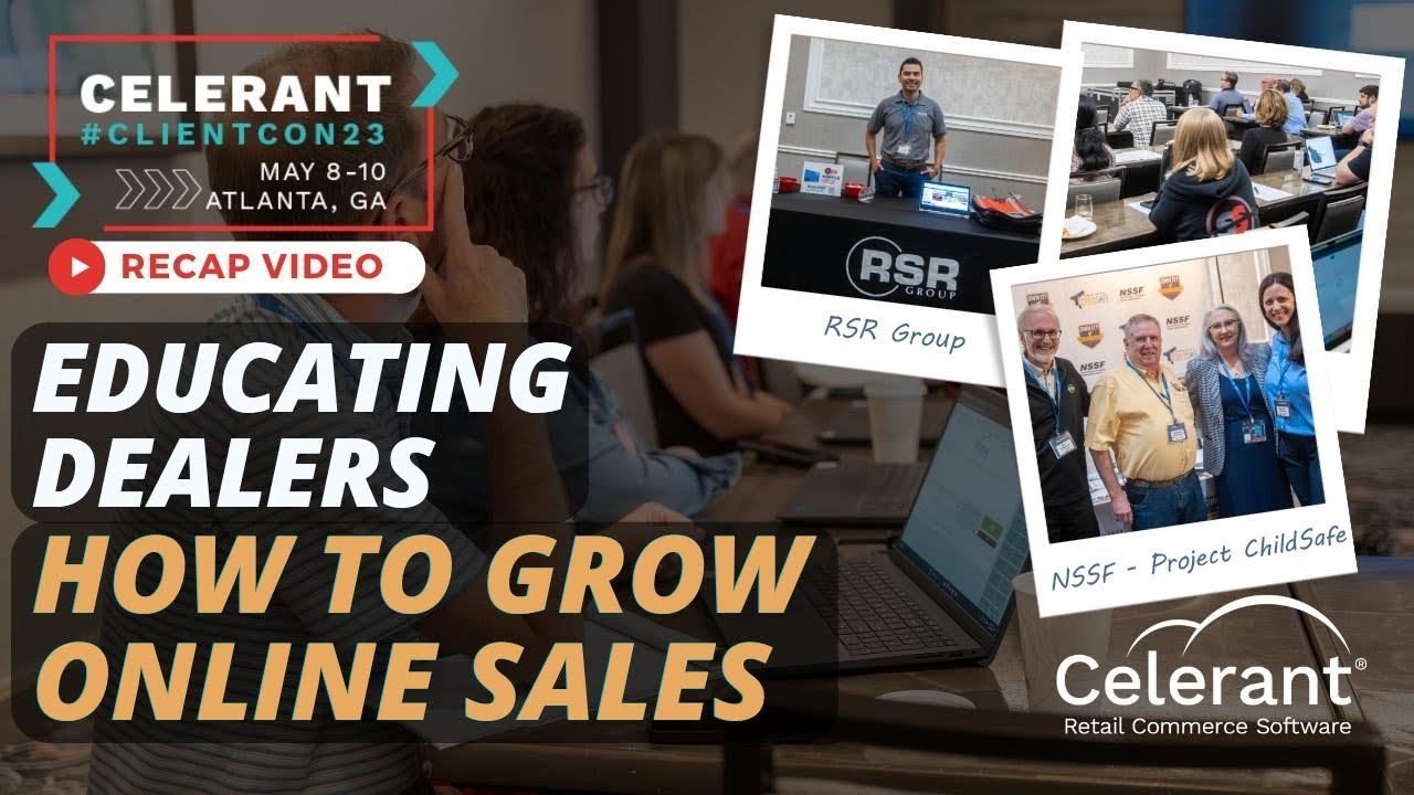Celerant Helps Firearm Dealers Embrace Digital Strategy at 2023 Client Conference (Review)