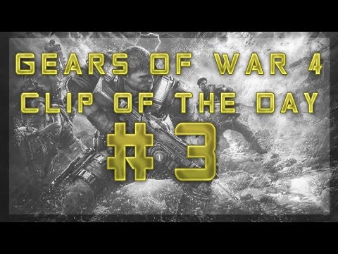 Gears 4 COTD #3 || Taken Almighty