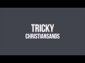 Tricky - Christiansands 