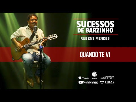 Sucessos de Barzinho - Rubens Mendes - Quando Te Vi