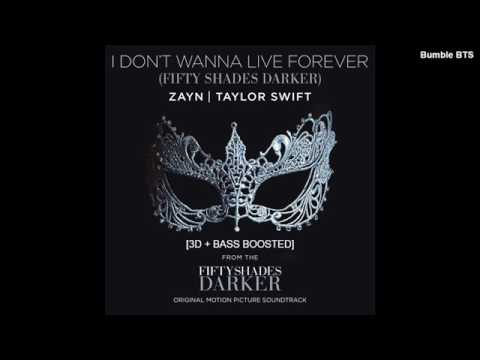 [3D+BASS BOOSTED] ZAYN MALIK & TAYLOR SWIFT - I DON'T WANNA LIVE FOREVER | bumble.bts
