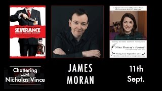 Chattering with James Moran