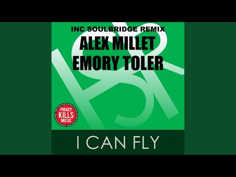 I Can Fly (Soulbridge Deep Remix)