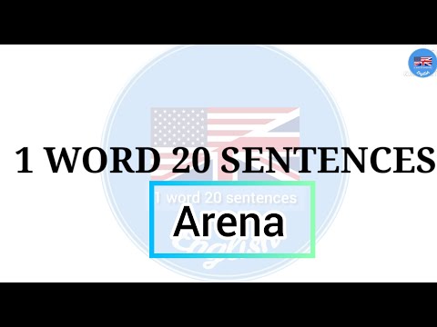 Arena meaning and 20 Sentences|1 Word 20 Sentences