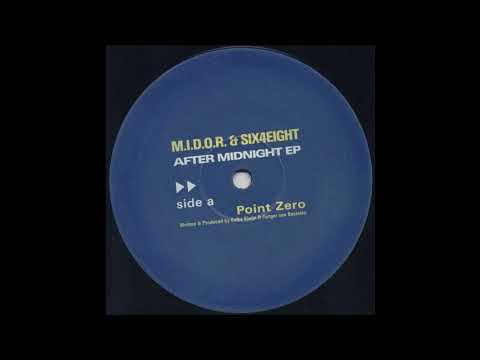 M.I.D.O.R. & Six4Eight - Point Zero (2004)