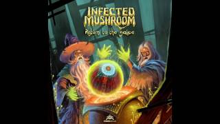 Infected Mushroom - Return To The Sauce [CONTINUOUS MIX] ᴴᴰ