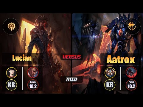 Viper LUCIAN (Mid) [Press the Attack] VS AATROX - Challenger KR Patch 10.2