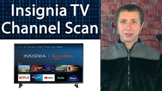 How to Scan for Channels on Insignia Smart Fire TV