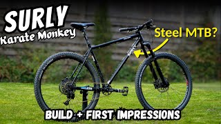 Building My First Steel MTB - Surly 'Karate Monkey' Build and First Impressions