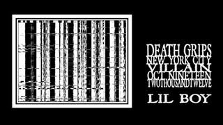 Death Grips - Lil Boy