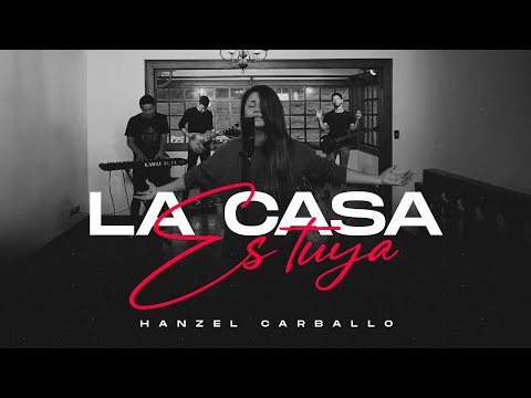 LA CASA ES TUYA - Hanzell Carballo (video musical)