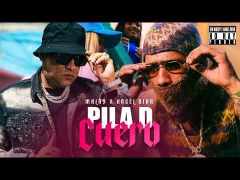 Maldy, Angel Dior - Pila D Cuero(Extended Version)