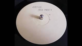 Justice & Mercy - Doin' What You're Doin' (Remix)
